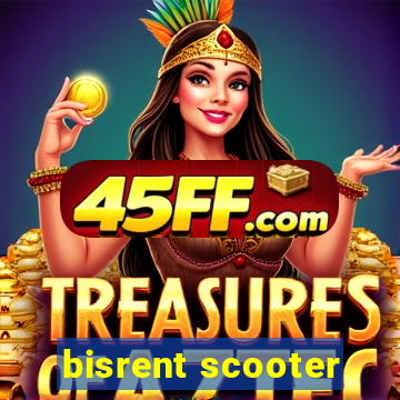 bisrent scooter